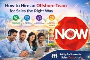 How to Hire an Offshore Team for Sales